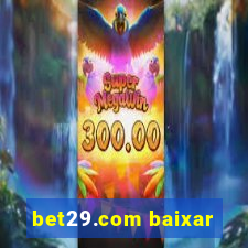 bet29.com baixar